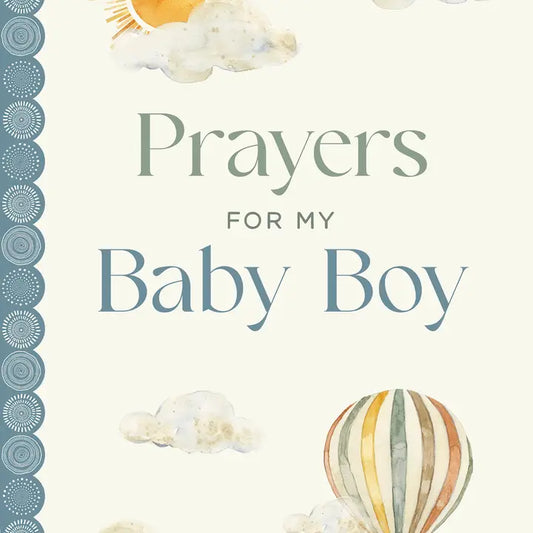 Prayers For My Baby Boy