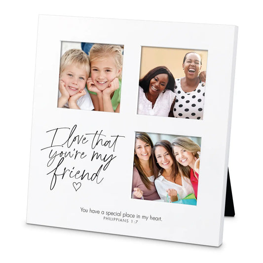 Photo Frame I Love That You Are Friend