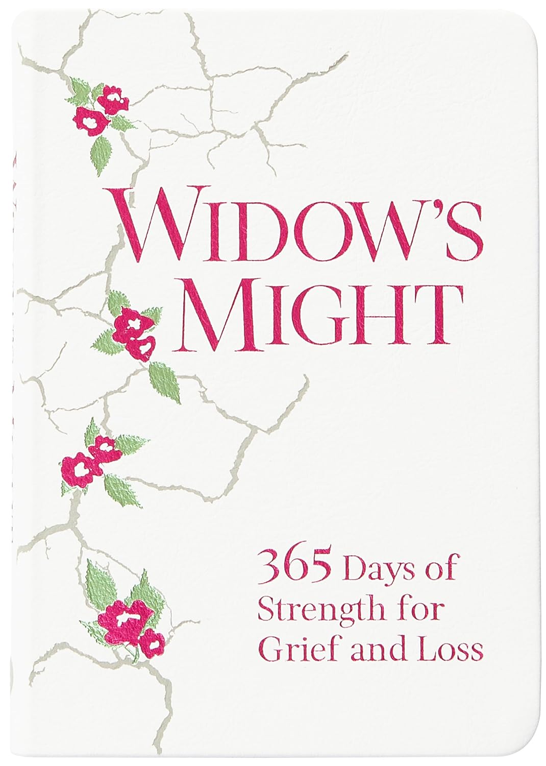 Widow's Might: 365 Days of Strength for Grief and Loss – Find Comfort, Hope, and Healing
