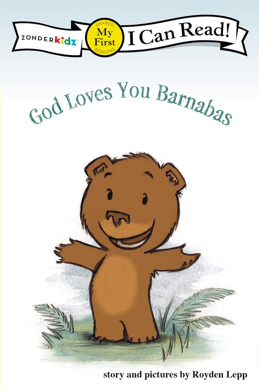 God Loves You Barnabas: My First