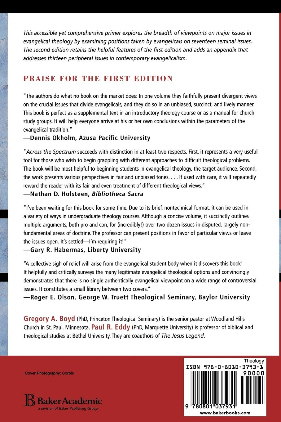 Across the Spectrum: Understanding Issues in Evangelical Theology by Gregory A. Boyd and Paul Rhodes Eddy
