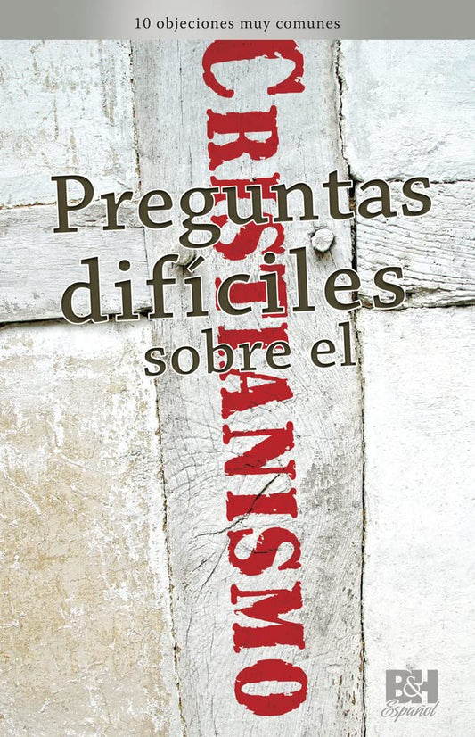 Preguntas difíciles sobre el Cristianismo: 10 objeciones muy comunes (Coleccion Temas de Fe) (Spanish Edition) Pamphlet