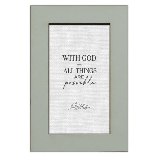 With God All Things - Modern Grace Plaques 4X6