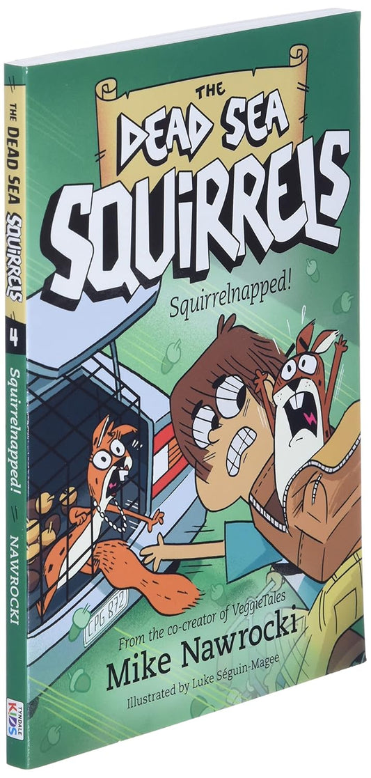Squirrelnapped! (The Dead Sea Squirrels)