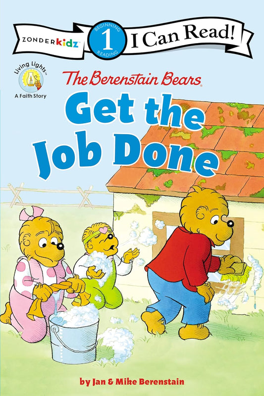 The Berenstain Bears Get the Job Done: Level 1