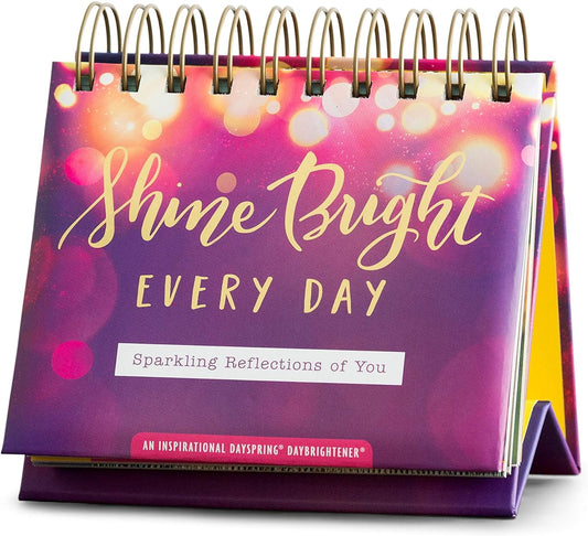 DaySpring - Shine Bright Every Day: Sparkling Reflections of You - A DaySpring Inspirational DayBrightener - Perpetual Calendar
