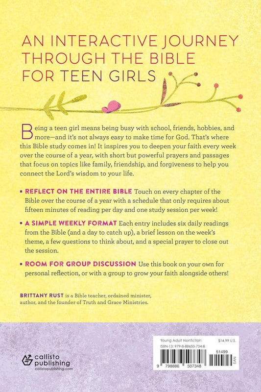 The Bible in 52 Weeks for Teen Girls: A Yearlong Bible Study
