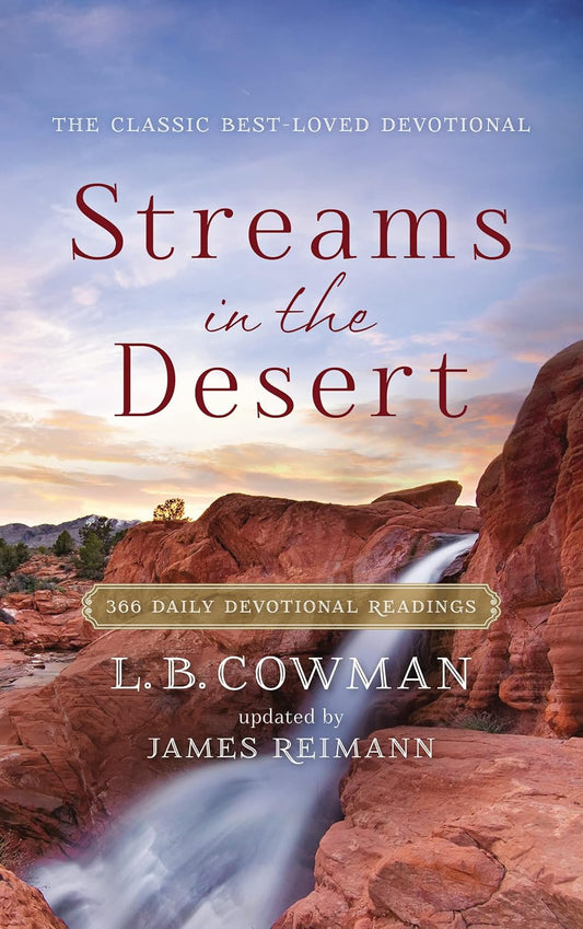 Streams in the Desert: 366 Daily Devotional Readings Paperback