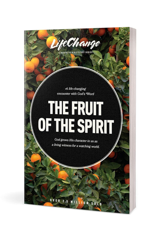 The Fruit of the Spirit: A Bible Study on Reflecting the Character of God