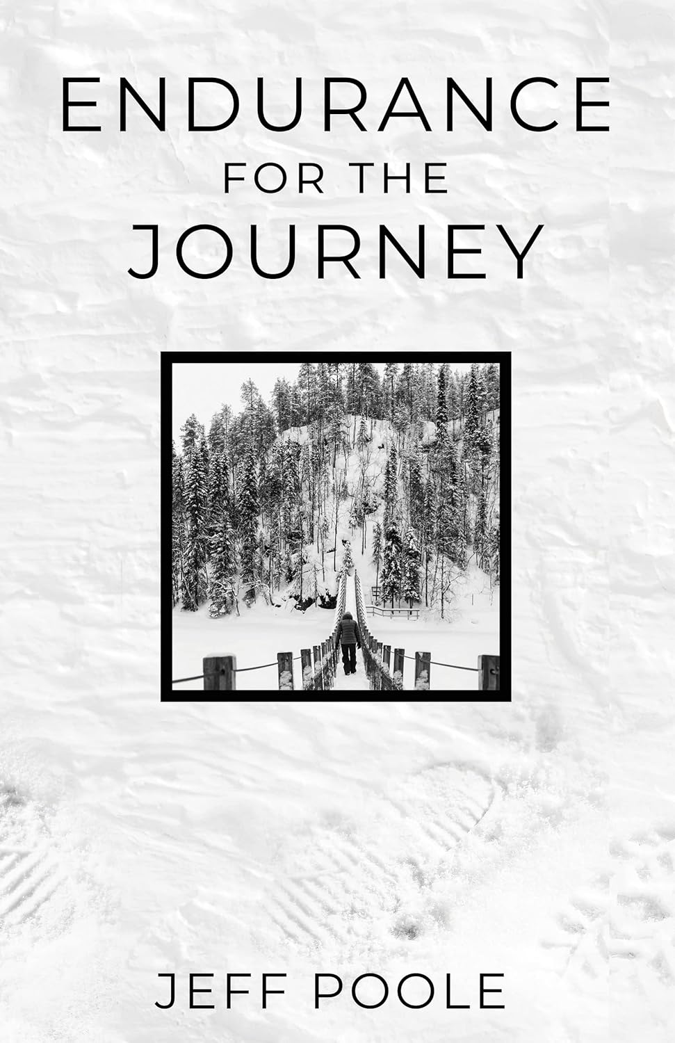 Endurance for the Journey