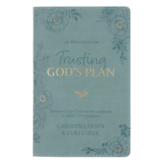 Trusting in God's Plan Teal Faux Leather 90-Day Devotional