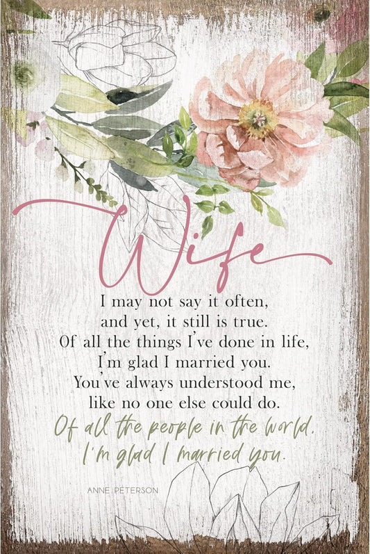 Wife I May Not Say - Timeless Sentiment Plaques 6X9