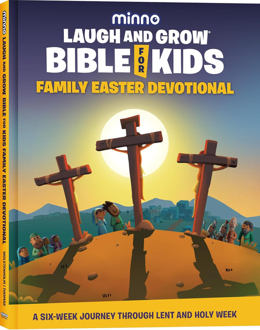 Laugh and Grow Bible for Kids Family Easter Devotional: A Journey Through Lent and Holy Week