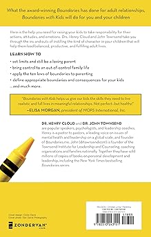 Boundaries with Kids: How Healthy Choices Grow Healthy Children by Henry Cloud, John Townsend