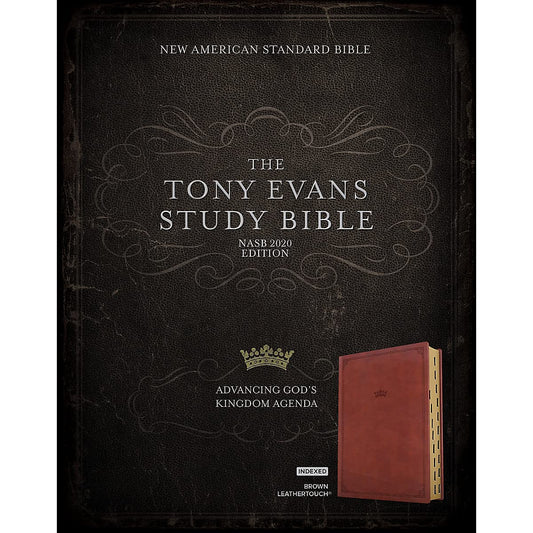 NASB Tony Evans Study Bible, Brown LeatherTouch, Indexed