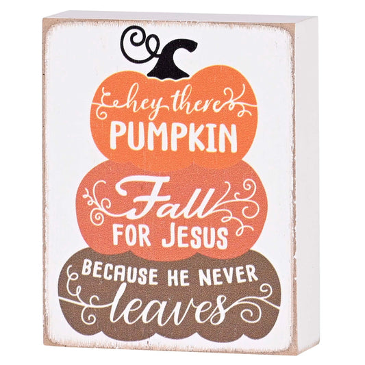 Tabletop Plaque Pumpkins Fall For Jesus