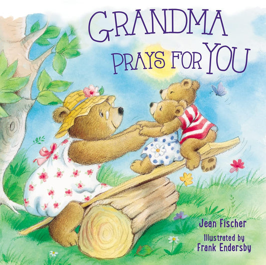 Grandma Prays for You (I Pray for You)