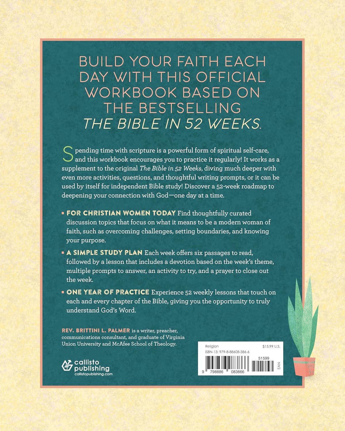 The Bible in 52 Weeks Workbook: A Yearlong Bible Study for Women