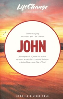 John, LifeChange Bible Study