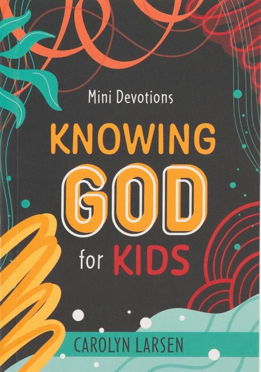 Knowing God for Kids Mini Devotions