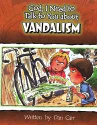 Vandalism (God, I Need to Talk to You About...)