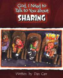 Sharing (God, I Need to Talk to You About...)