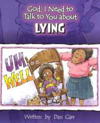 Lying (God, I Need to Talk to You About...)