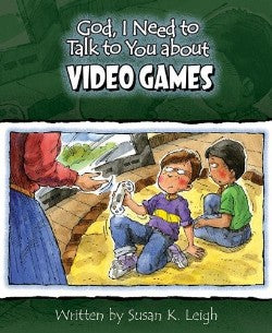 Video Games (God, I Need to Talk to You About...)