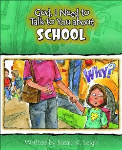 School (God, I Need to Talk to You About...)