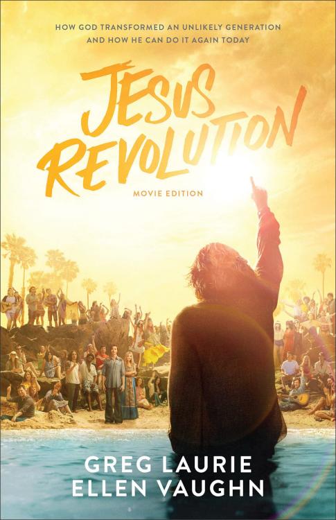 Jesus Revolution by Greg Laurie, Ellen Vaughn