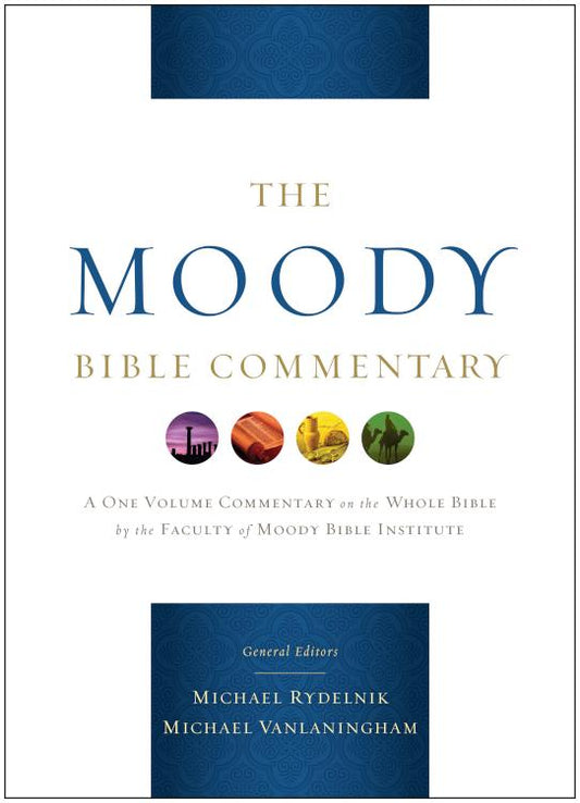 The Moody Bible Commentary