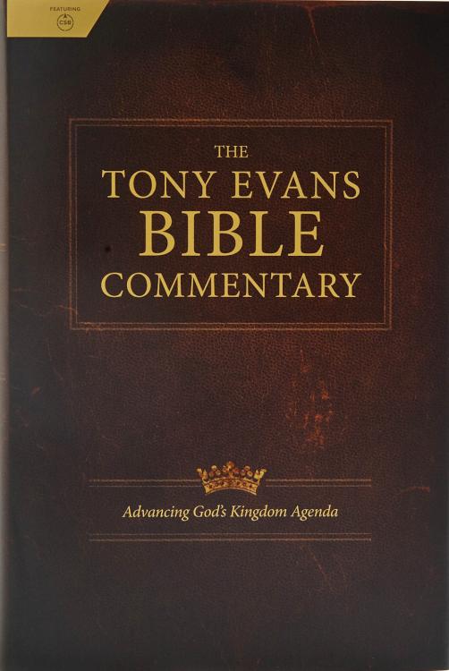 The Tony Evans Bible Commentary: Advancing God's Kingdom Agenda by Tony Evans