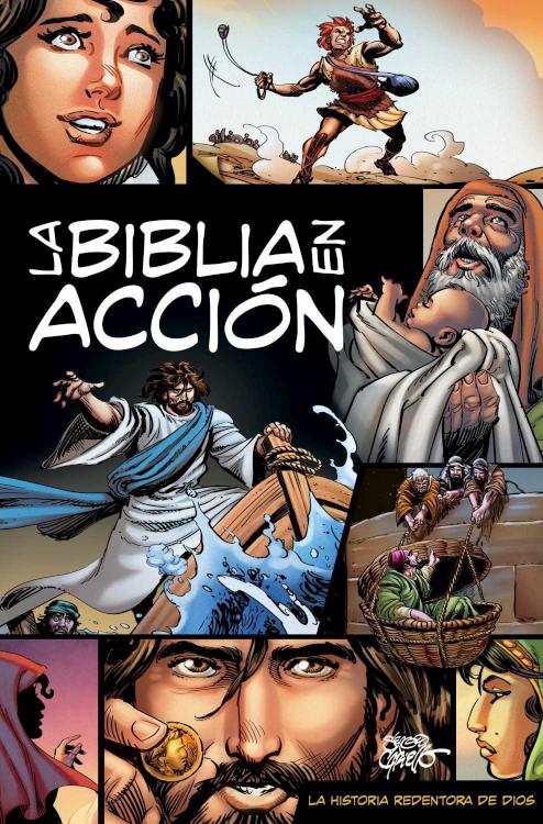 La Biblia en acción: The Action Bible Spanish Edition