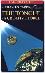 The Tongue: A Creative Force by Charles Capps