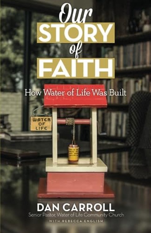 Our Story of Faith: How Water of Life Was Built