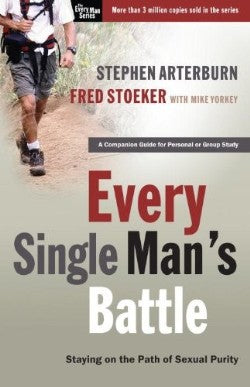 Every Single Man's Battle Workbook: Staying on the Path of Sexual Purity