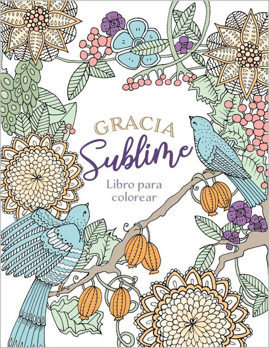 Gracia sublime (Libro para colorear) - Spanish