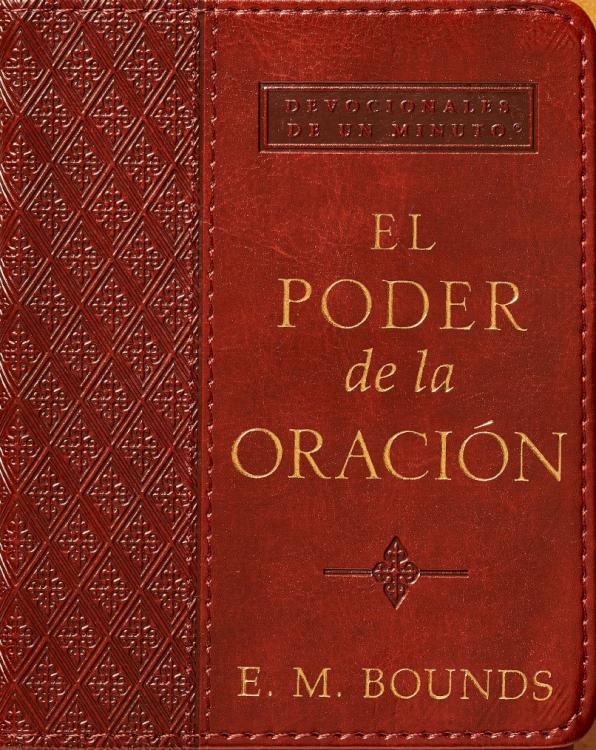 La Fuerza de la Oración: Devocionales de Un Minuto en Piel Sintética Marrón