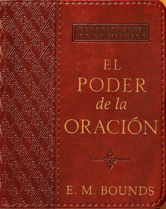La Fuerza de la Oración: Devocionales de Un Minuto en Piel Sintética Marrón