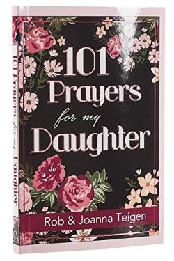 101 Prayers for My Daughter