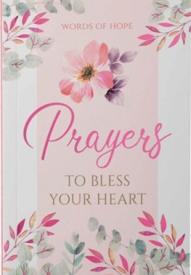 Words of Hope: Prayers To Bless Your Heart Devotional