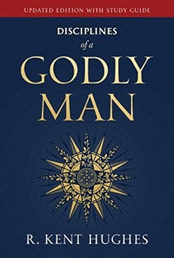 Disciplines of a Godly Man