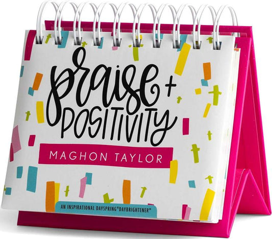 366 Days of Praise & Positivity: An Inspirational DaySpring DayBrightener - Perpetual Calendar