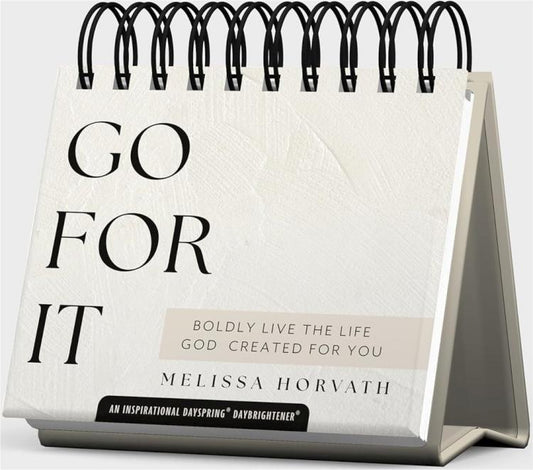 Go For It: Boldly Live the Life God Created for You - An Inspirational DaySpring DayBrightener - Perpetual