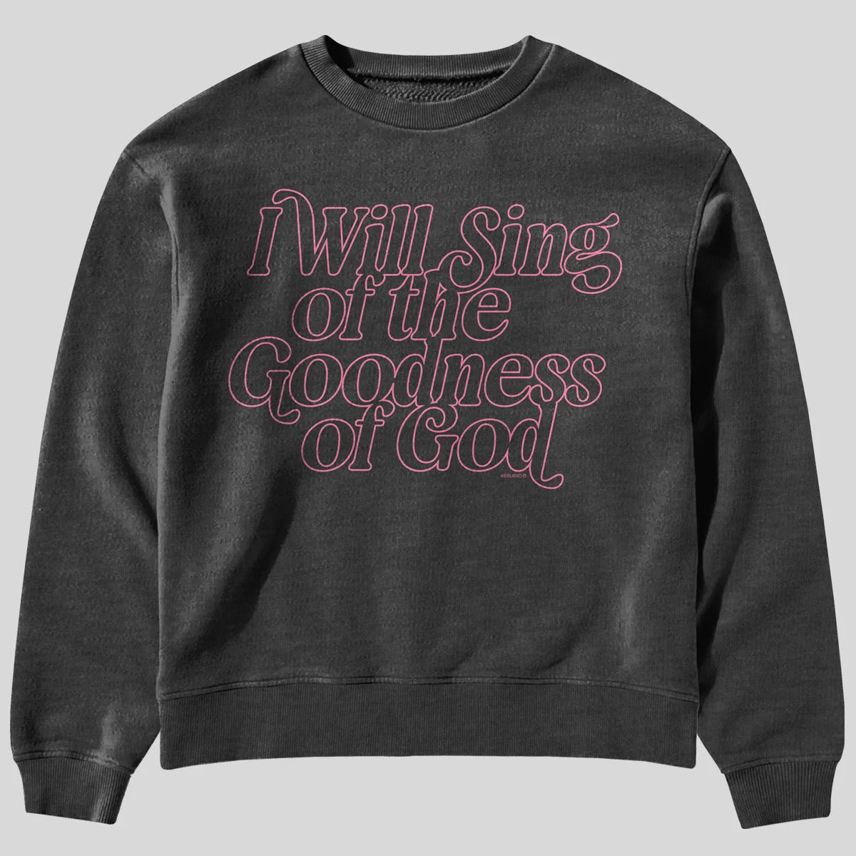 Kerusso Womens Sweatshirt I Will Sing