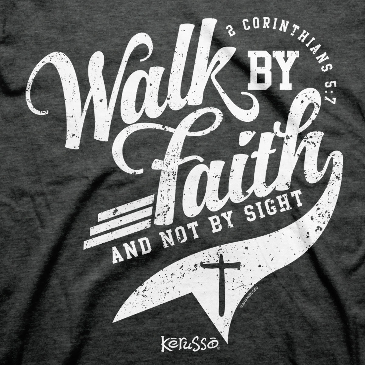 Kerusso Christian T-Shirt- Walk by Faith