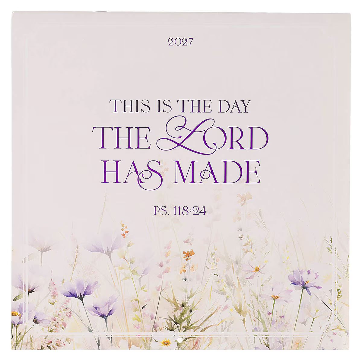 2027 This is The Day Large Wall Calendar - Psalm 118:24