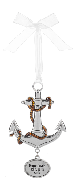 Anchor Ornament - Hope floats. Refuse to sink