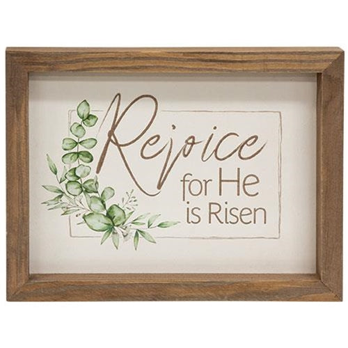 Rejoice, for He Is Risen Framed Sign