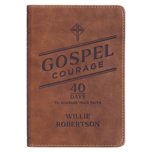Gospel Courage: 40 Days to Sharing Your Faith